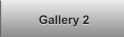 Gallery 2 Gallery 2